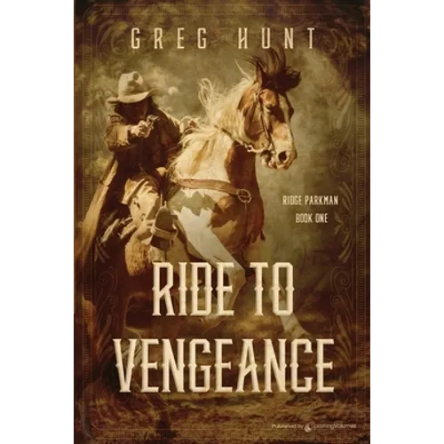 Ride to Vengeance - Paperback