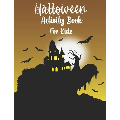 Halloween Activity Book for Kids: Halloween Activity Books for Kids, Boys, Girls and Toddlers with Cool Characters Coloring Pages, Word search, sudoku - Paperback