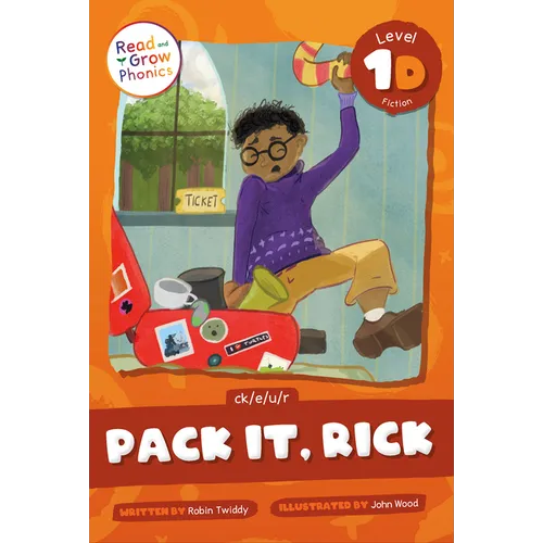 Pack It, Rick: Level 1d (Ck/E/U/R) - Paperback