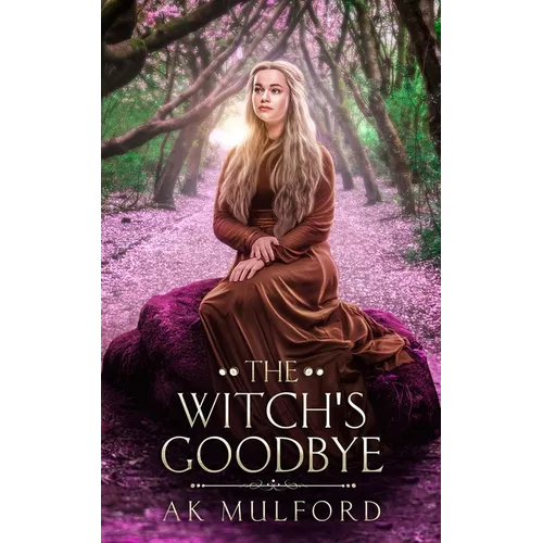 The Witch's Goodbye - Paperback