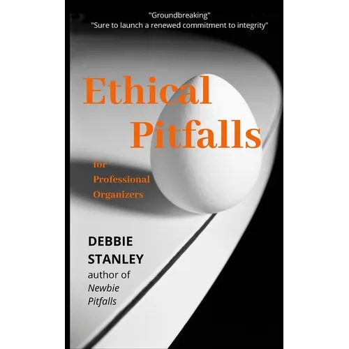 Ethical Pitfalls for Professional Organizers - Paperback