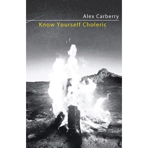 Know Yourself Choleric: Discover Your True Nature With The Ancient Sufic Wisdom - Paperback