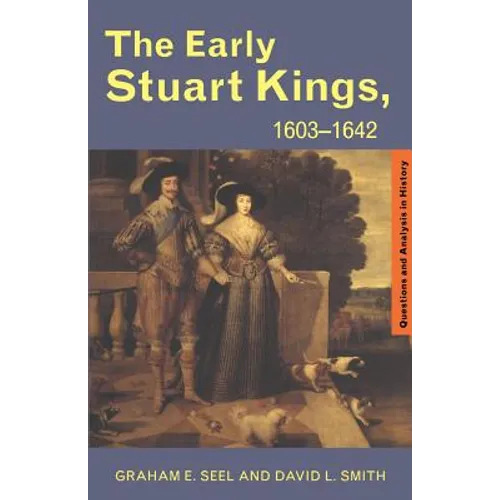 The Early Stuart Kings, 1603-1642 - Paperback