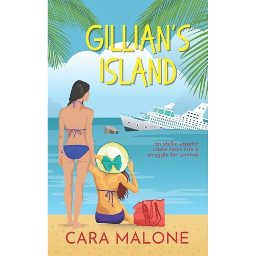 Gillian's Island: A Romantic Misadventure - Paperback