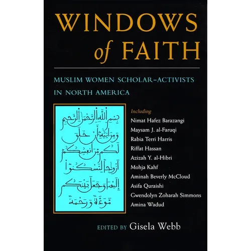 Windows of Faith: Muslim Women Scholar-Activists in North America - Paperback