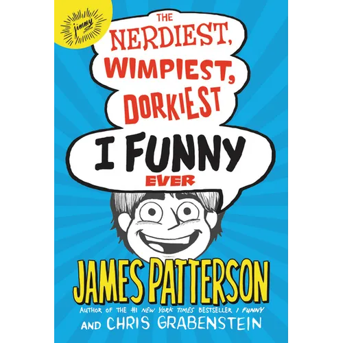The Nerdiest, Wimpiest, Dorkiest I Funny Ever - Hardcover