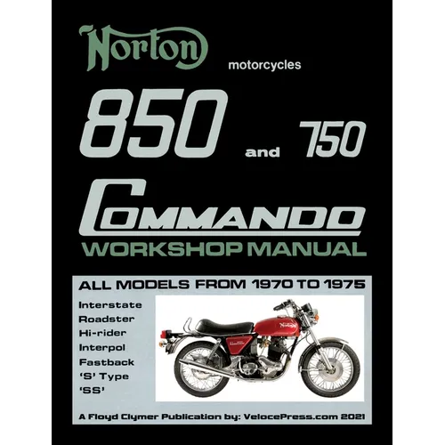 Norton 850 and 750 Commando Workshop Manual All Models from 1970 to 1975 (Part Number 06-5146) - Paperback