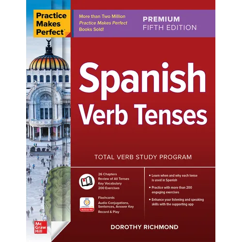 Practice Makes Perfect: Spanish Verb Tenses, Premium Fifth Edition - Paperback