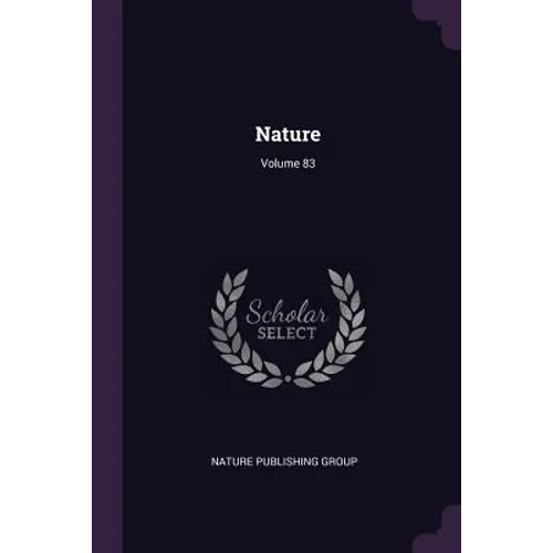 Nature; Volume 83 - Paperback