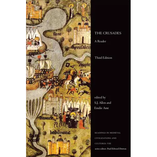 The Crusades: A Reader, Third Edition - Paperback
