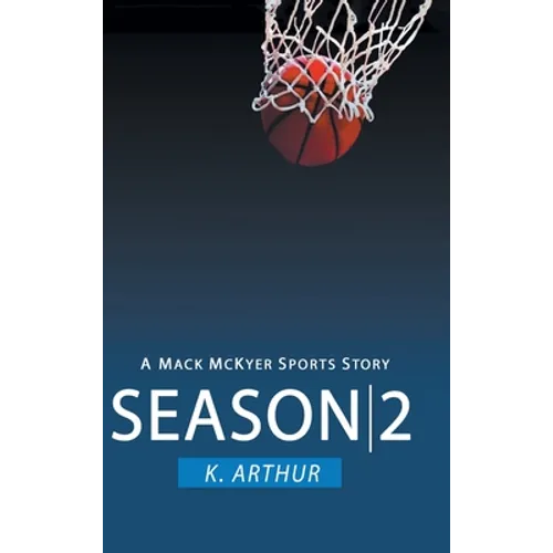 Season 2: A Mac McKyer Sports Story - Hardcover