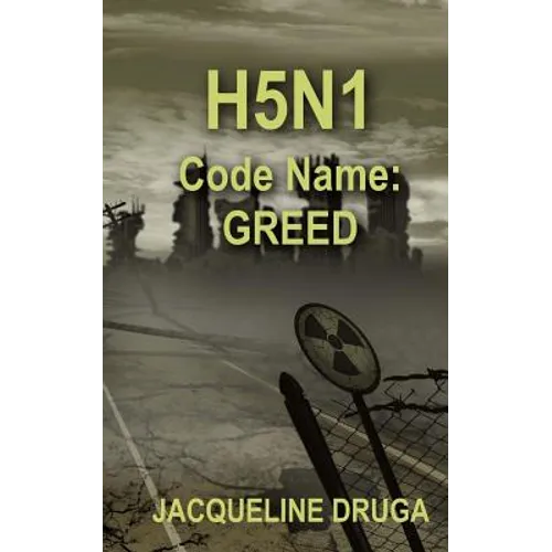 H5N1 Code Name: Greed - Paperback