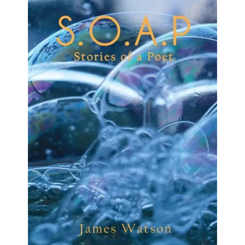S.O.A.P (Stories of a Poet) - Paperback