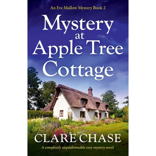 Mystery at Apple Tree Cottage: A completely unputdownable cozy mystery novel - Paperback