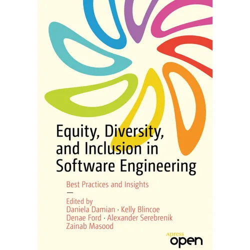 Equity, Diversity, and Inclusion in Software Engineering: Best Practices and Insights - Paperback