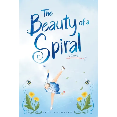 The Beauty of a Spiral - Hardcover
