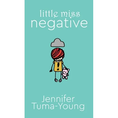 Little Miss Negative - Hardcover