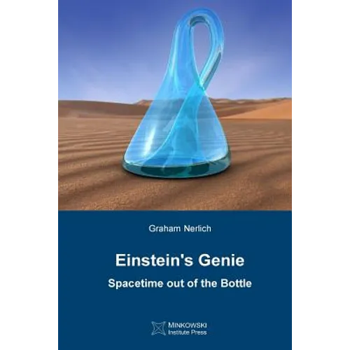 Einstein's Genie: Spacetime out of the Bottle - Paperback