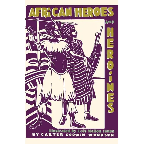 African Heroes and Heroines - Paperback