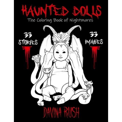 Haunted Dolls: The Coloring Book of Nightmares - Paperback