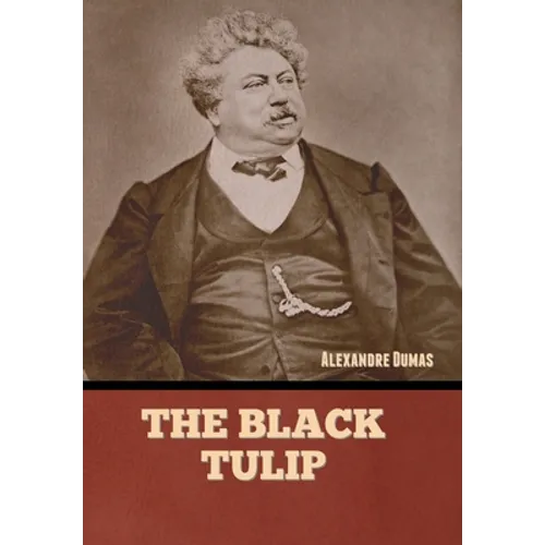 The Black Tulip - Hardcover