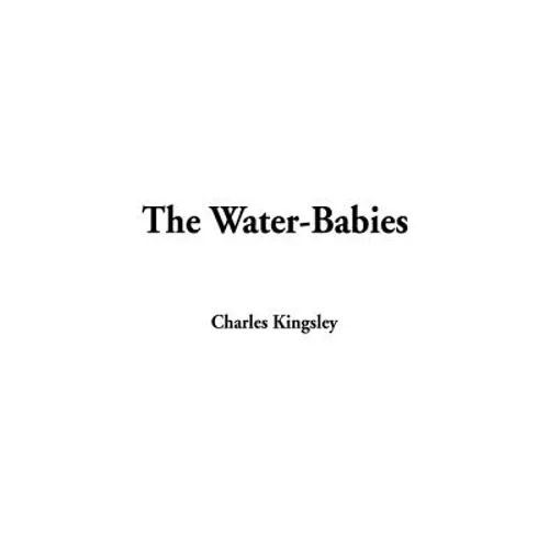 The Water-Babies - Hardcover