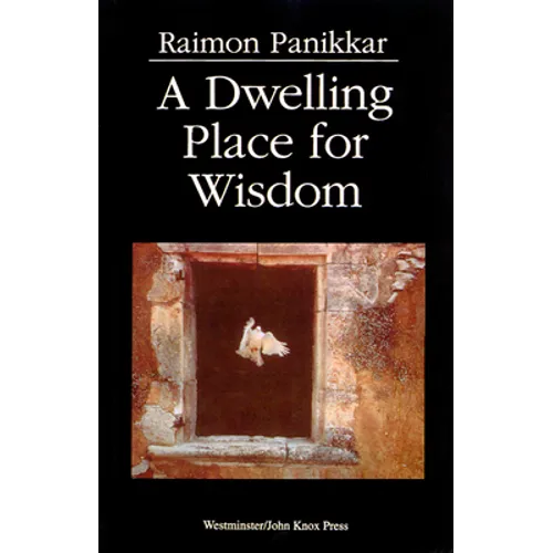 A Dwelling Place for Wisdom - Paperback