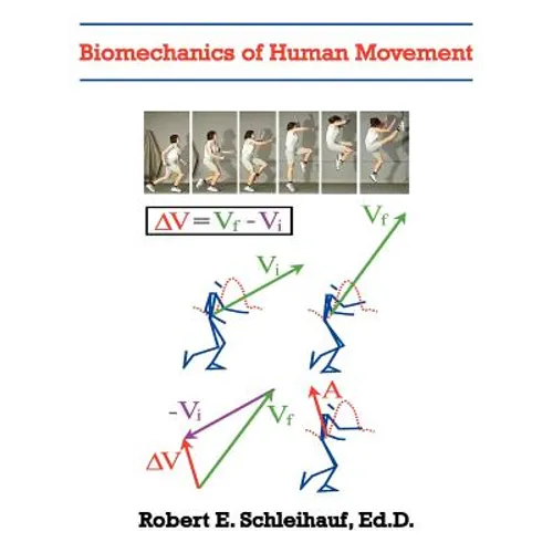 Biomechanics of Human Movement - Paperback
