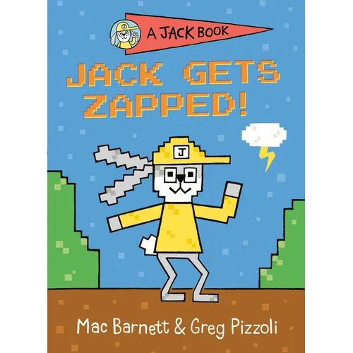 Jack Gets Zapped! - Hardcover