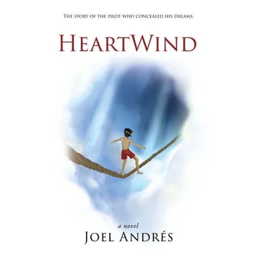 HeartWind (English Edition): The story of the pilot who concealed his dreams. - Paperback