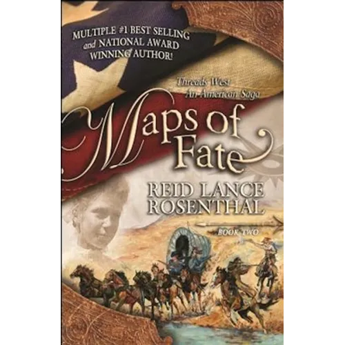Maps of Fate: (Threads West, an American Saga Book 2) - Paperback