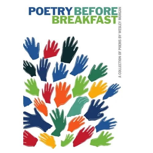 Poetry Before Breakfast - Hardcover