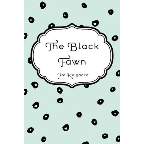 The Black Fawn - Paperback