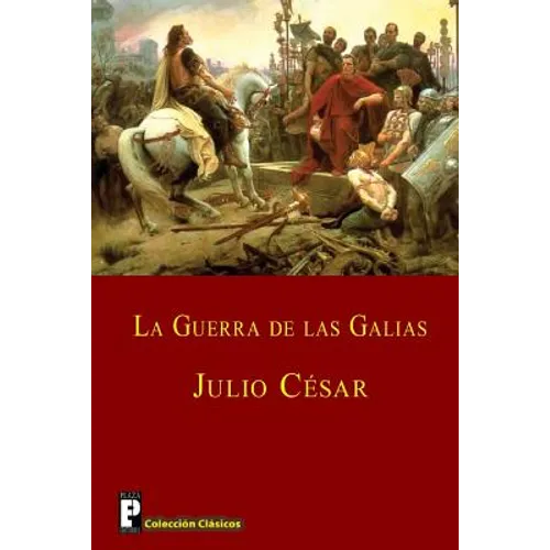 La guerra de las Galias - Paperback