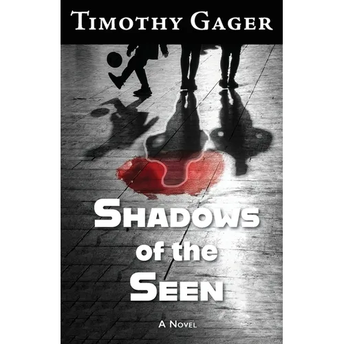 Shadows of the Seen - Paperback