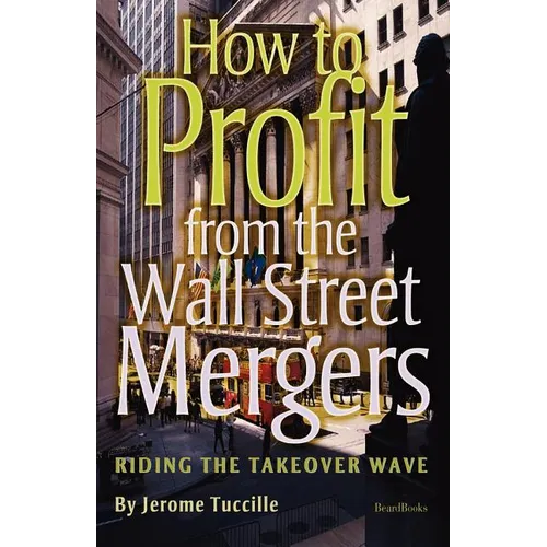 How to Profit from the Wall Street Mergers - Paperback