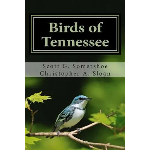 Birds of Tennessee: A New Annotated Checklist - Paperback