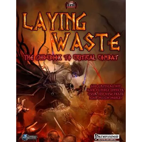 Laying Waste: A Guidebook to Critical Combat - Paperback