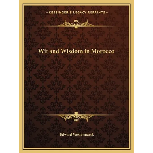 Wit and Wisdom in Morocco - Paperback