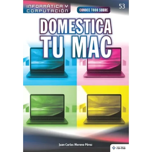 Conoce todo sobre Domestica tu Mac - Paperback