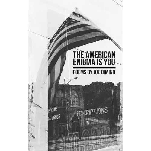 The American Enigma is You - Paperback