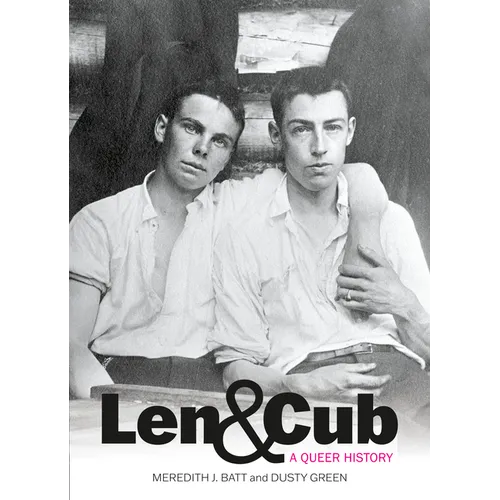 Len & Cub: A Queer History - Paperback