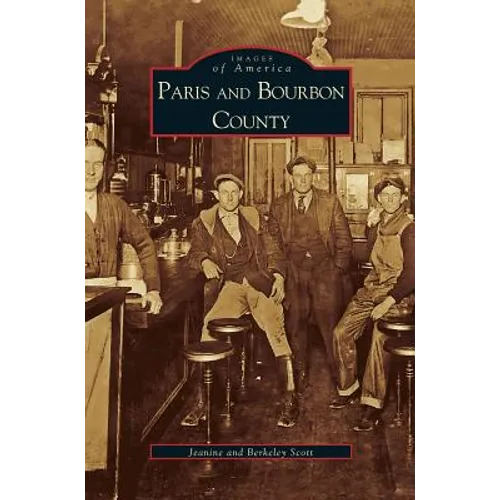 Paris and Bourbon County - Hardcover