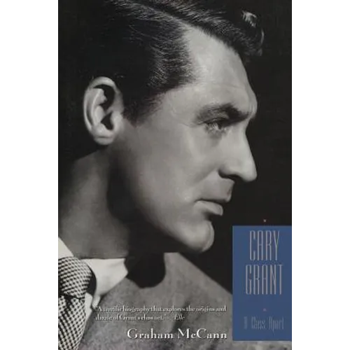 Cary Grant: A Class Apart - Paperback