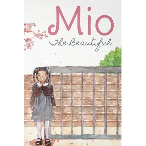 Mio The Beautiful - Hardcover - Hardcover