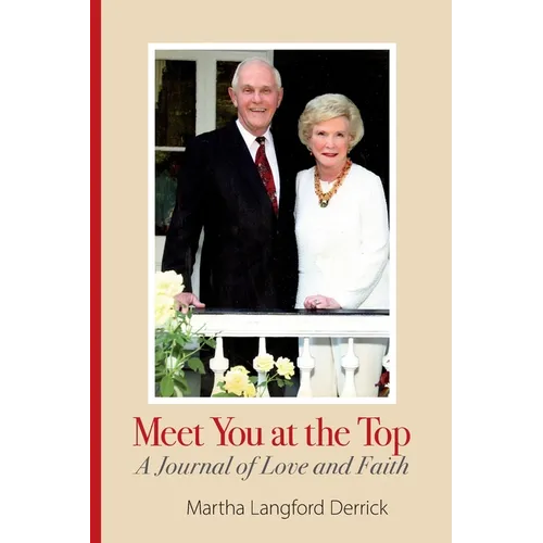Meet You at the Top: A Journal of Love and Faith - Paperback
