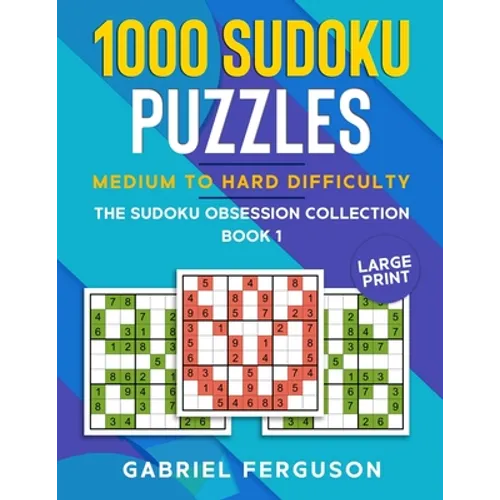 1000 Sudoku Puzzles Medium to Hard difficulty - Paperback