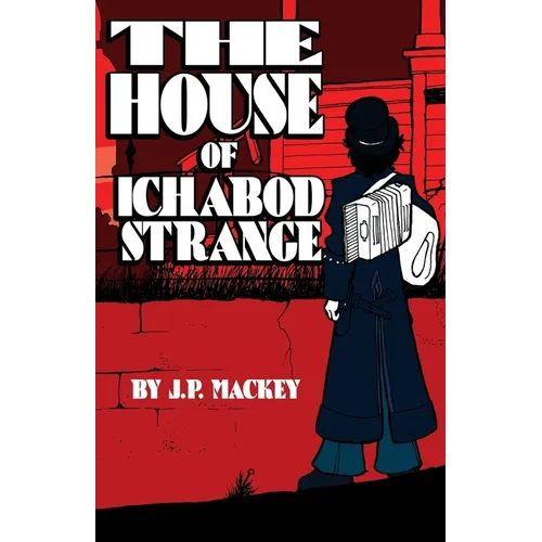 The House of Ichabod Strange - Paperback
