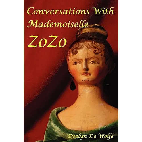 Conversations with Mademoiselle ZoZo - Paperback