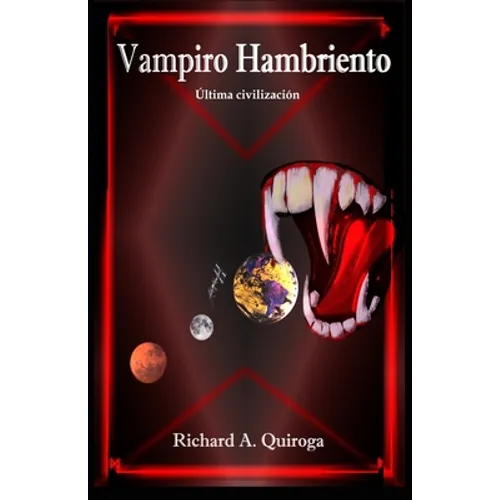 Vampiro Hambriento: Última civilización - Paperback
